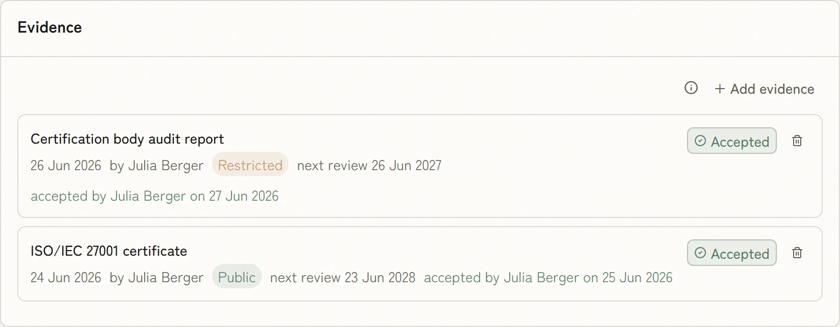 Evidence on the ISMS policy: the ISO/IEC 27001 certificate and the certification body's audit report, both reviewed, with confidentiality level and next review date.