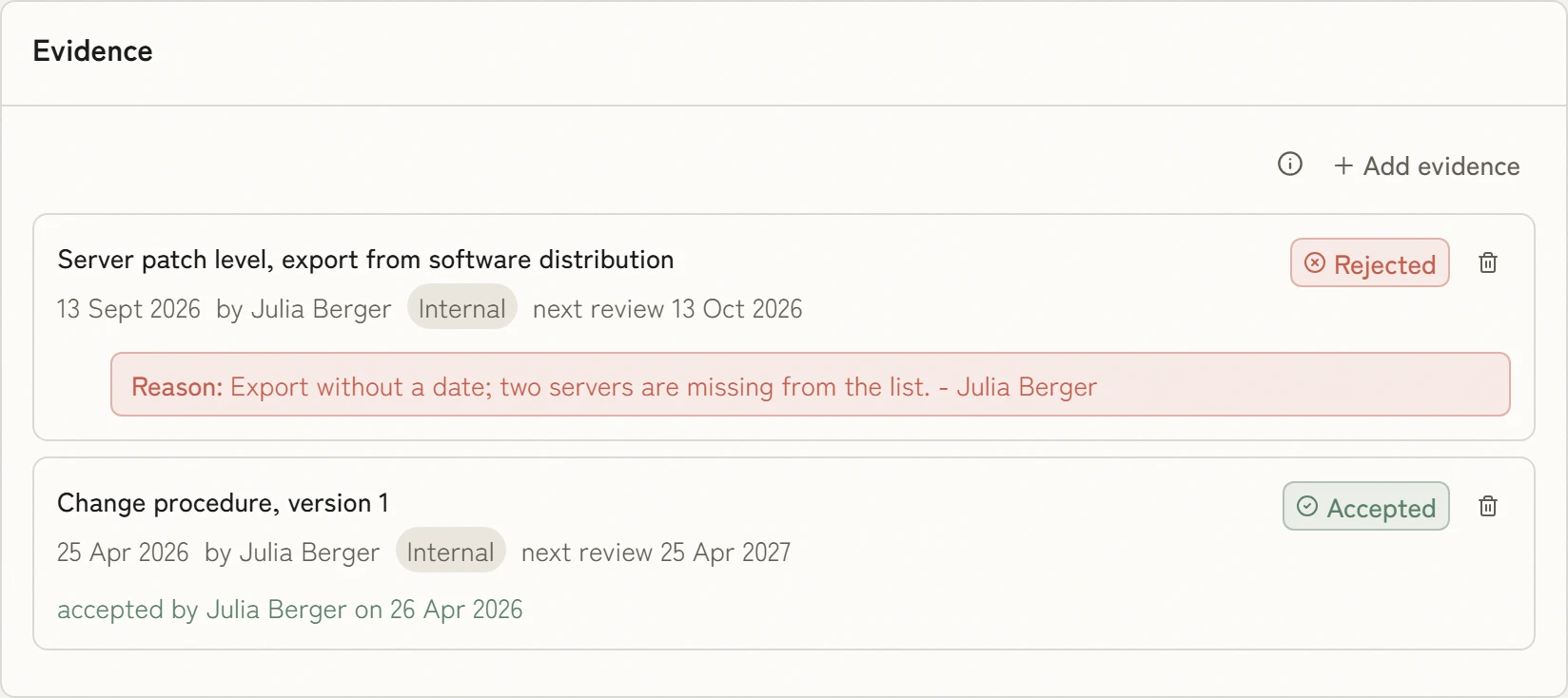 A rejected piece of evidence for patch management with its reason: export without a date, two servers missing from the list. Below it, an accepted one.